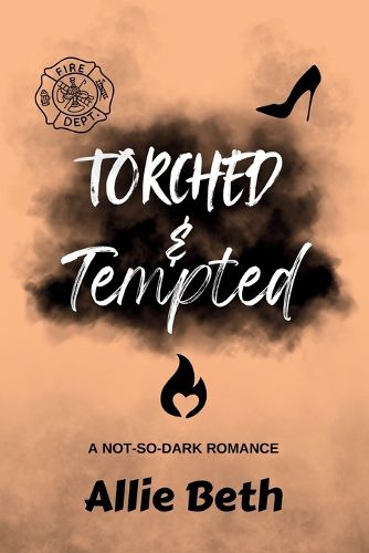 Cover image for Torched & Tempted