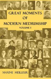 Cover image for Great Moments of Modern Mediumship