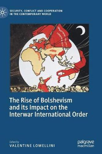 Cover image for The Rise of Bolshevism and its Impact on the Interwar International Order