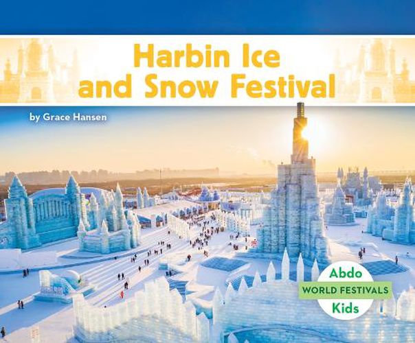 Cover image for Harbin Ice and Snow Festival