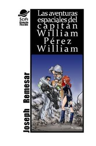 Las Aventuras Espaciales De William Perez William