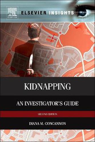 Cover image for Kidnapping: An Investigator's Guide