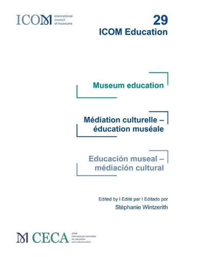 Cover image for Museum education / Mediation culturelle - education museale / Educacion museal - mediacion cultural