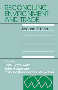 Cover image for Reconciling Environment and Trade: Second Edition