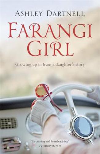 Cover image for Farangi Girl: Growing up in Iran: a daughter's story