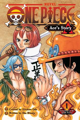 Cover image for One Piece: Ace's Story, Vol. 1: Formation of the Spade Pirates