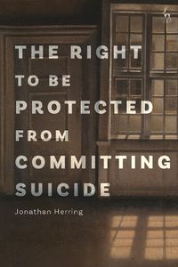 Cover image for The Right to Be Protected from Committing Suicide