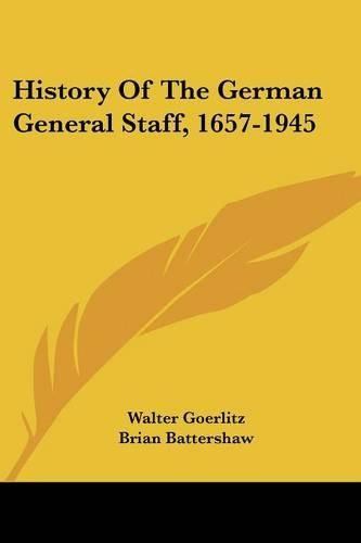 History of the German General Staff, 1657-1945