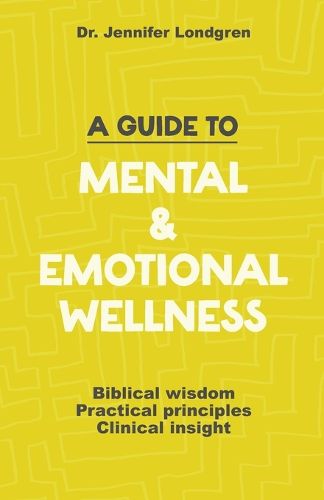 A Guide to Mental and Emotional Wellness