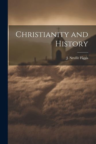 Cover image for Christianity and History