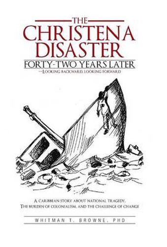 Cover image for The Christena Disaster Forty-Two Years Later-Looking Backward, Looking Forward