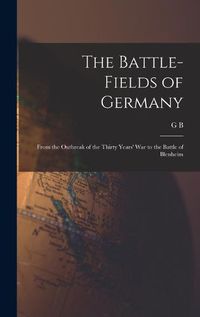 Cover image for The Battle-fields of Germany