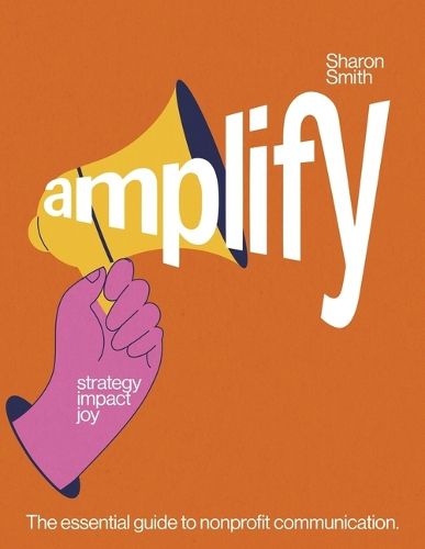 Cover image for Amplify Strategy Impact Joy