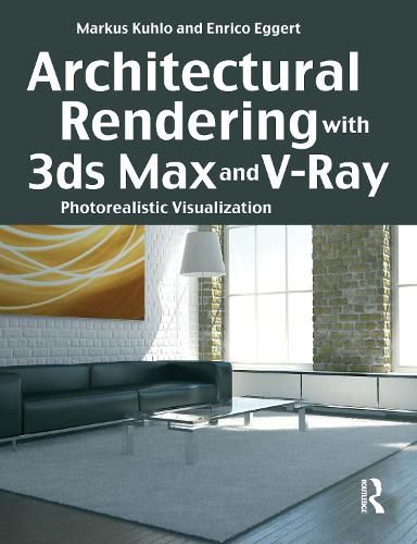 Cover image for Architectural Rendering with 3ds Max and V-Ray: Photorealistic Visualization