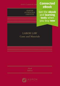 Cover image for Labor Law: Cases, Materials, and Problems [Connected Ebook]