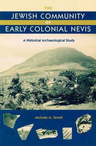 Cover image for The Jewish Community of Early Colonial Nevis: A Historical Archaeological Study