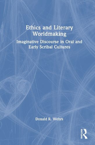 Cover image for Ethics and Literary Worldmaking