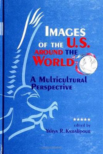 Cover image for Images of the U.S. around the World: A Multicultural Perspective