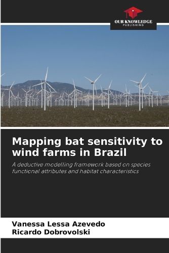 Cover image for Mapping bat sensitivity to wind farms in Brazil