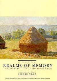 Cover image for Realms of Memory: The Construction of the French Past