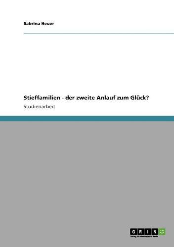 Cover image for Stieffamilien - Der Zweite Anlauf Zum Gluck?