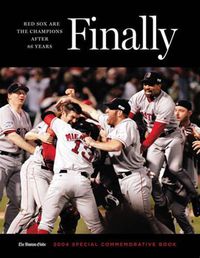 Cover image for Finally: Red Sox are the Champions After 86 Years