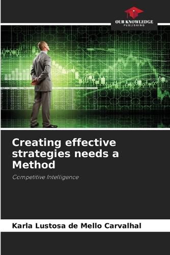 Cover image for Creating effective strategies needs a Method