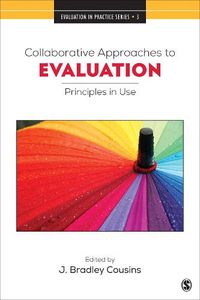 Cover image for Collaborative Approaches to Evaluation: Principles in Use