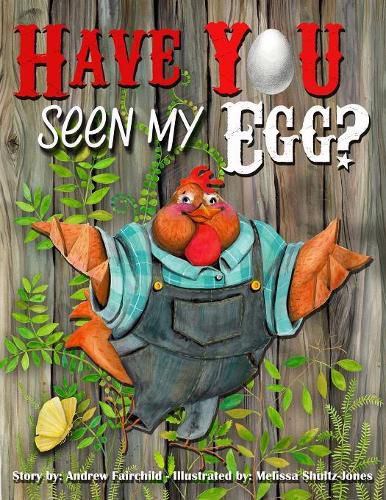 Have You Seen My Egg?