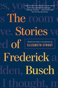 Cover image for The Stories of Frederick Busch