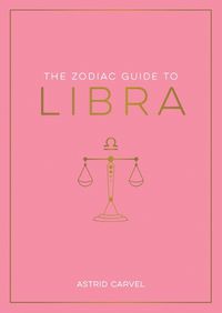 Cover image for Zodiac Guide to Libra