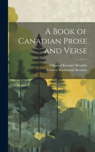 Cover image for A Book of Canadian Prose and Verse