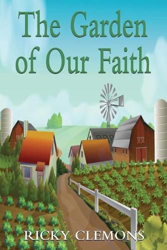 Cover image for The Garden of Our Faith