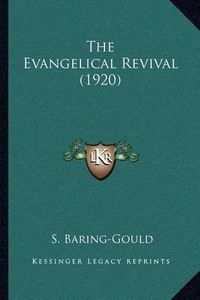 Cover image for The Evangelical Revival (1920)