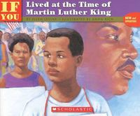 Cover image for If You Lived at the Time of Martin Luther King