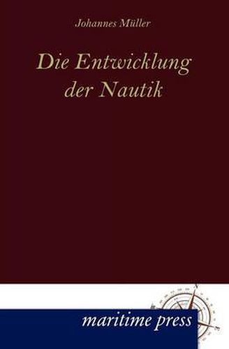 Cover image for Die Entwicklung der Nautik