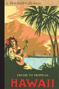 Cover image for Hawaii: A Traveler's Journal