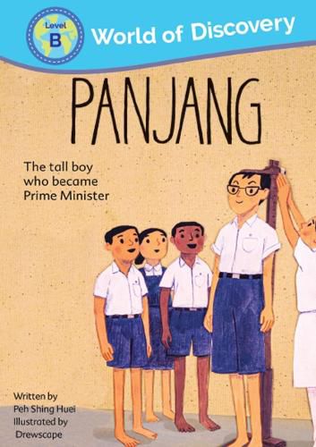 Cover image for Panjang: The Tall Boy Who Became Prime Minister