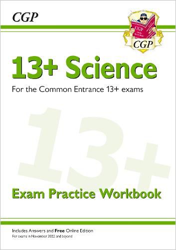 New 13+ Science Exam Practice Workbook for the Common Entrance Exams (exams from Nov 2022)