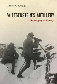 Cover image for Wittgenstein's Artillery: Philosophy as Poetry