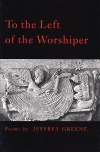 Cover image for To the Left of the Worshiper