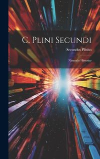 Cover image for C. Plini Secundi