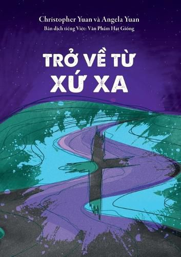 Cover image for Trở về từ xa xứ
