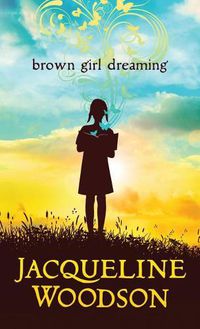 Cover image for Brown Girl Dreaming