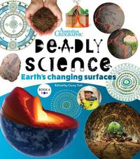 Cover image for Deadly Science - Earth's Changing Surfaces - Book 4