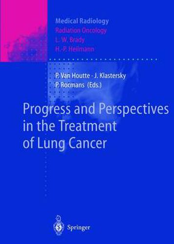 Cover image for Progress and Perspective in the Treatment of Lung Cancer