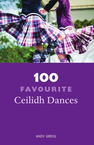 Cover image for 100 Favourite Ceilidh Dances