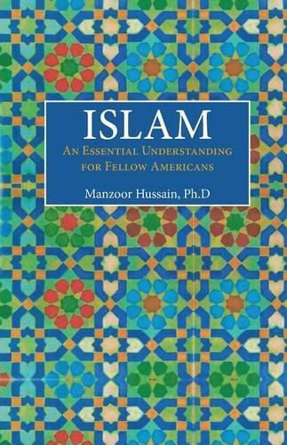 Cover image for Islam: An Essential Understanding for Fellow Americans