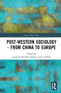 Cover image for Post-Western Sociology - From China to Europe