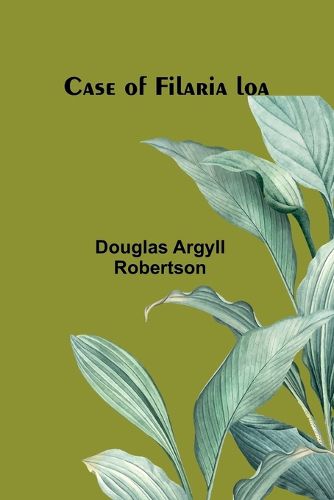 Cover image for Case of Filaria loa